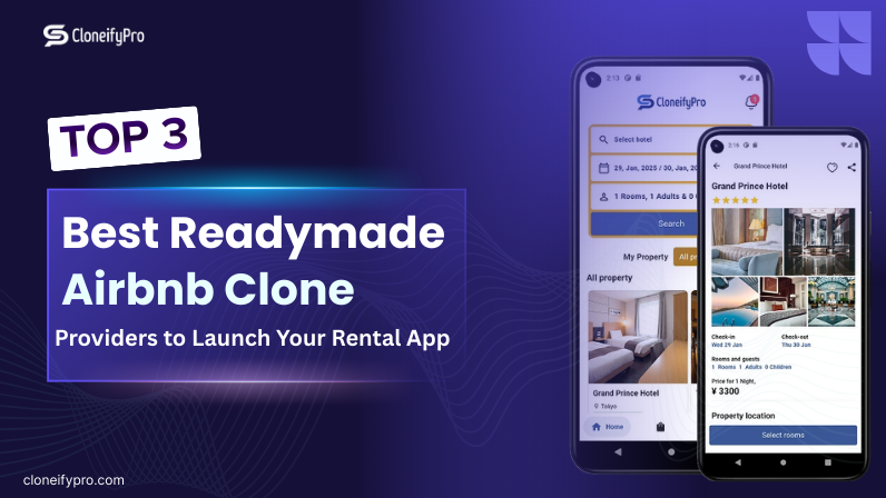Top 3 Best Readymade Airbnb Clone Providers to Launch Your Rental App