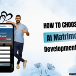 How to Choose the Best AI Matrimony App Development Company