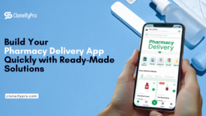 Build Your Pharmacy Delivery App Quickly with Ready-Made Solutions