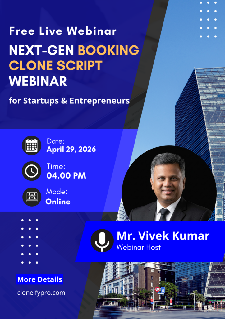 Next-Gen Booking Clone Script For Startups & Entrepreneurs - Cloneifypro